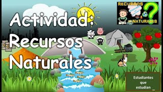 RECURSOS NATURALES ¡ACTIVIDAD [upl. by Ursas]