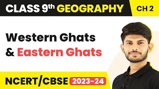 Western Ghats And Eastern Ghats  Physical Features of India  Class 9 Geography [upl. by Gratiana]