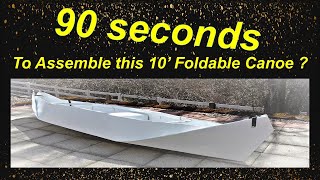 90 sec to assemble the 10 foldable solo canoe Gen 15 [upl. by Odracir]