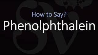 How to Pronounce Phenolphthalein CORRECTLY [upl. by Phillada]