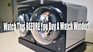 Watch This BEFORE You Buy A Watch Winder [upl. by Ilarin18]