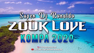 ZOUK LOVE REMIX 2021  SUPER DJ RONALDO 1 [upl. by Neerual]