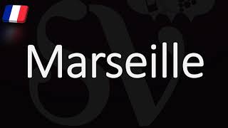 How to Pronounce Marseille French Pronunciation Native Speaker [upl. by Inotna]