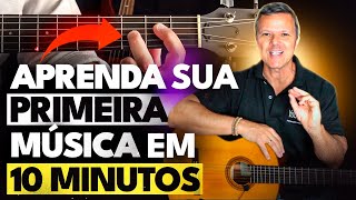 Aula de Violão Toque sua PRIMEIRA MÚSICA em apenas 10 minutos [upl. by Leahcimaj412]