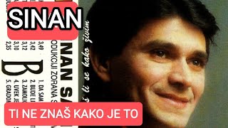 Sinan Sakic  Ti ne znas kako je to  Audio 1992 [upl. by Atiraj972]