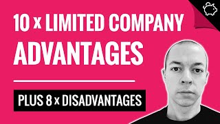 10 x ADVANTAGES of a Limited Company  Starting a Ltd Company UK [upl. by Glenda749]