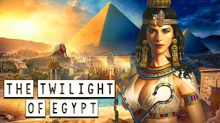 The Twilight of Egyptian Civilization  The Greek Egypt Ptolemy and Cleopatra  Part 5 [upl. by Auburn]