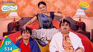 Taarak Mehta Ka Ooltah Chashmah  Episode 534  Full Episode [upl. by Drofxer]