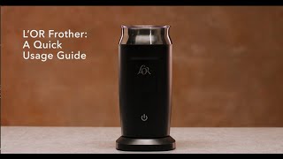 LOR Milk Frother A Quick Usage Guide [upl. by Ailadgim]