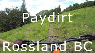 Paydirt  Rossland BC [upl. by Robbert]