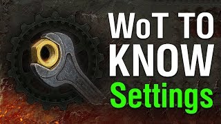 WoT to Know Top Settings to Have Enabled GUIDE [upl. by Natividad]