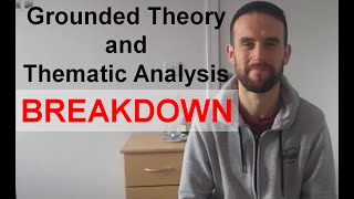 Grounded Theory and Thematic Analysis [upl. by Marie]