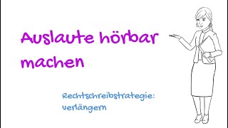 Rechtschreibstrategie verlängern Auslautverhärtung [upl. by Formica]