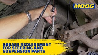 Grease Requirements for Steering and Suspension Parts  MOOG Parts [upl. by Thorley141]