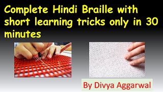 Complete Hindi Braille in Simplest Way [upl. by Eiromem]