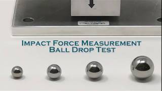 Impact Force Measurement  Ball Drop Test [upl. by Copp192]