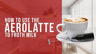 How To Use the AeroLatte To Froth Milk [upl. by Cordelie644]