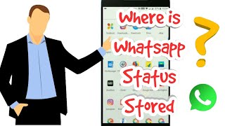 Where is Whatsapp Status Stored [upl. by Yssenhguahs]