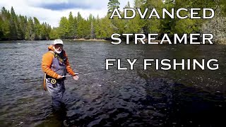 Advanced Streamer Fly Fishing [upl. by Hephzibah]