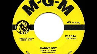 1959 HITS ARCHIVE Danny Boy  Conway Twitty [upl. by Alistair]