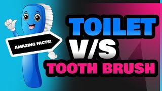 Toilet and Tooth Brush [upl. by Linneman]