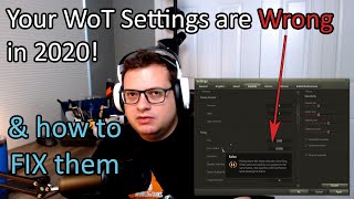 Your WoT Settings are WRONG in 2020 amp how to FIX them [upl. by Jody610]