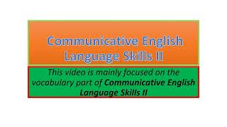 Communicative English Language Skills II vocabulary part one [upl. by Eizzil]