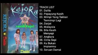 KEJORA  DALILA 1989  FULL ALBUM [upl. by Natek]