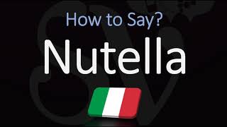 How to Pronounce Nutella CORRECTLY Italian Pronunciation [upl. by Suqram]