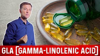 What is Gamma Linolenic Acid GLA  Dr Berg [upl. by Acilgna]