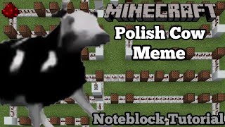 Polish Cow Meme Song Minecraft Note Block Tutorial [upl. by Lawton]