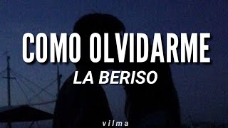 La beriso — Como olvidarme letralyrics [upl. by Klapp]