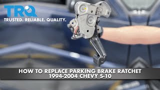 How to Replace Parking Brake Ratchet 19942004 Chevy S10 [upl. by Lindahl]