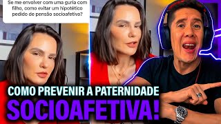 Como Se Prevenir Da Paternidade Socioafetiva E Pensão Socioafetiva [upl. by Latsyek]