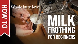 How To Milk Frothing for Beginners 5 Tips [upl. by Paige]