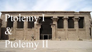 Ptolemy I and Ptolemy II  The Ptolemaic Period of Ancient Egypt [upl. by Lindahl299]