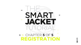 The Smart Jacket tutorial  REGISTRATION [upl. by Dolf]