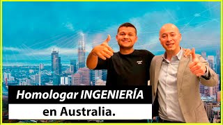 Como homologar INGENIERÍAS en Australia [upl. by Glen]