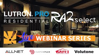 Lutron RadioRa2 Select Training amp Overview [upl. by Laucsap]