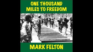 One Thousand Miles to Freedom [upl. by Rosenblatt]